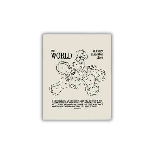 World is Malleable Poster