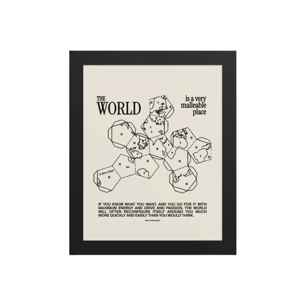 World is Malleable Framed poster