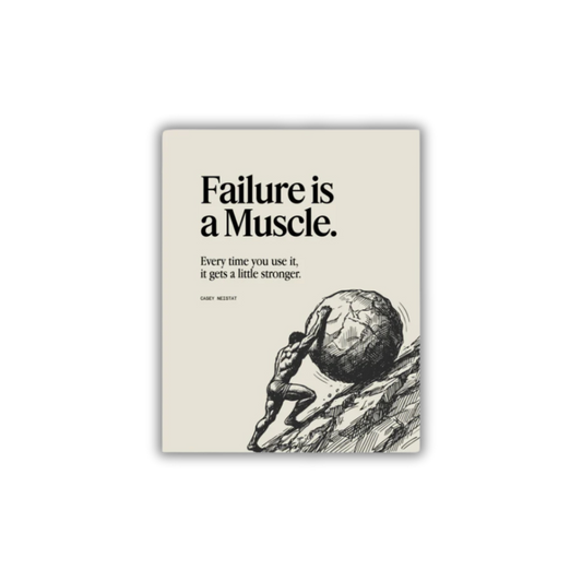 Failure is a muscle Poster